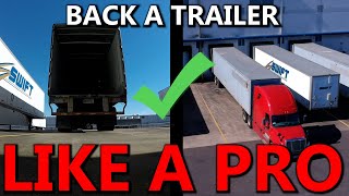 How To Back A Trailer Like A Pro  Tips To Backing A Semi Trailer  Big Rig Pro [upl. by Rauscher]